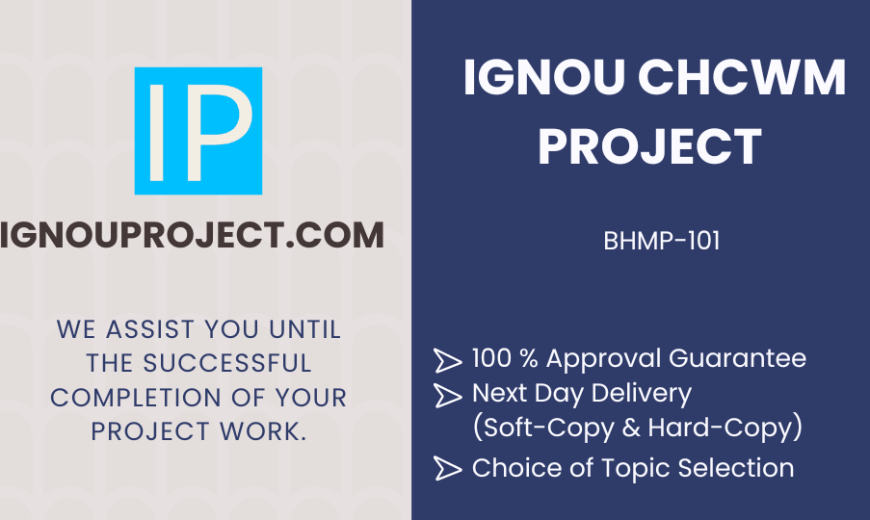 IGNOU CHCWM Project | BHMP-101