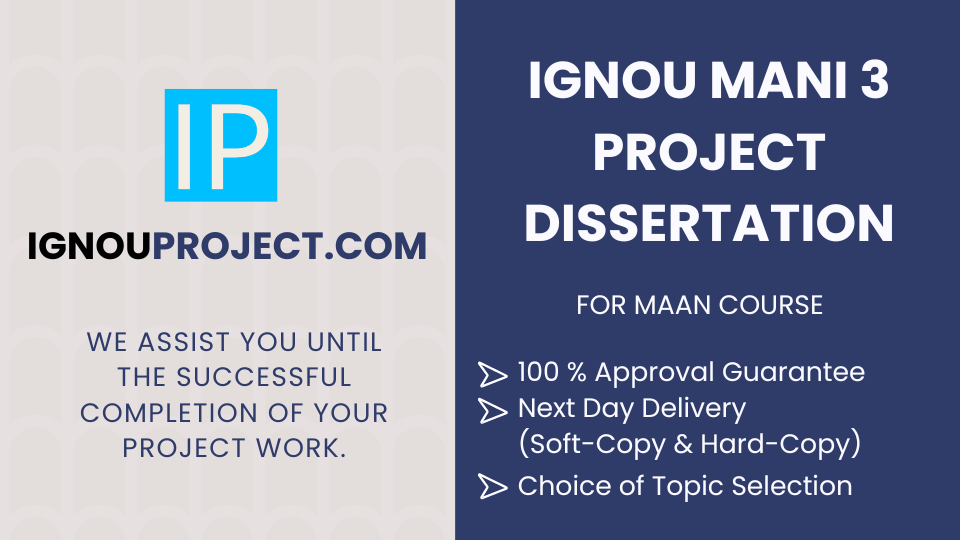 IGNOU MANI 3 Project Dissertation