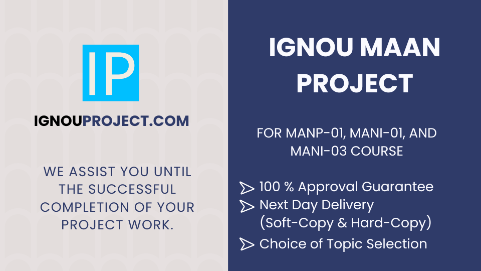 IGNOU MAAN project for the course MANP-01, MANI-01, MANI-03