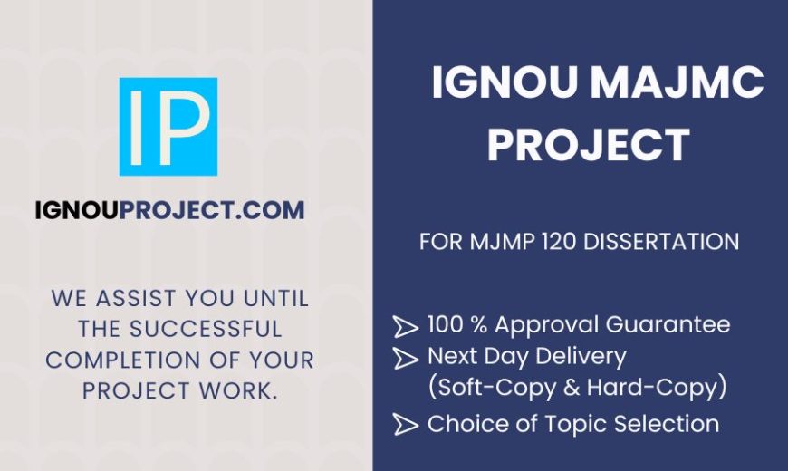 IGNOU MAJMC Project | MJMP 120