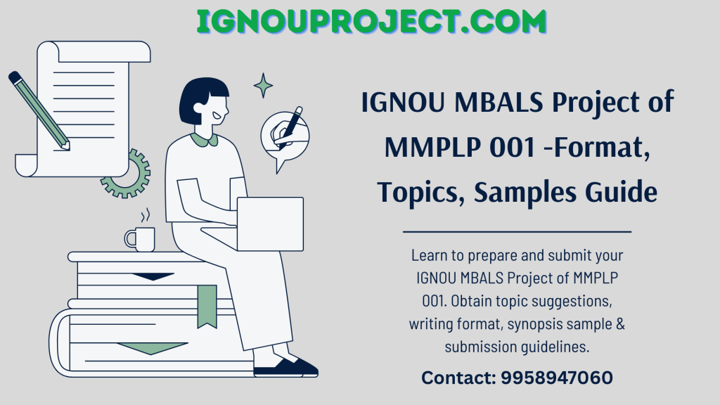 IGNOU MBALS Project of MMPLP 001 -Format, Topics, Samples Guide