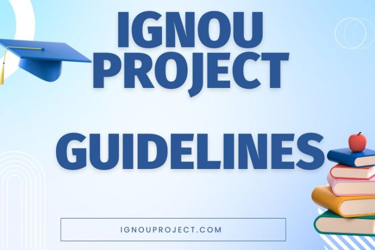 ignou project guidelines