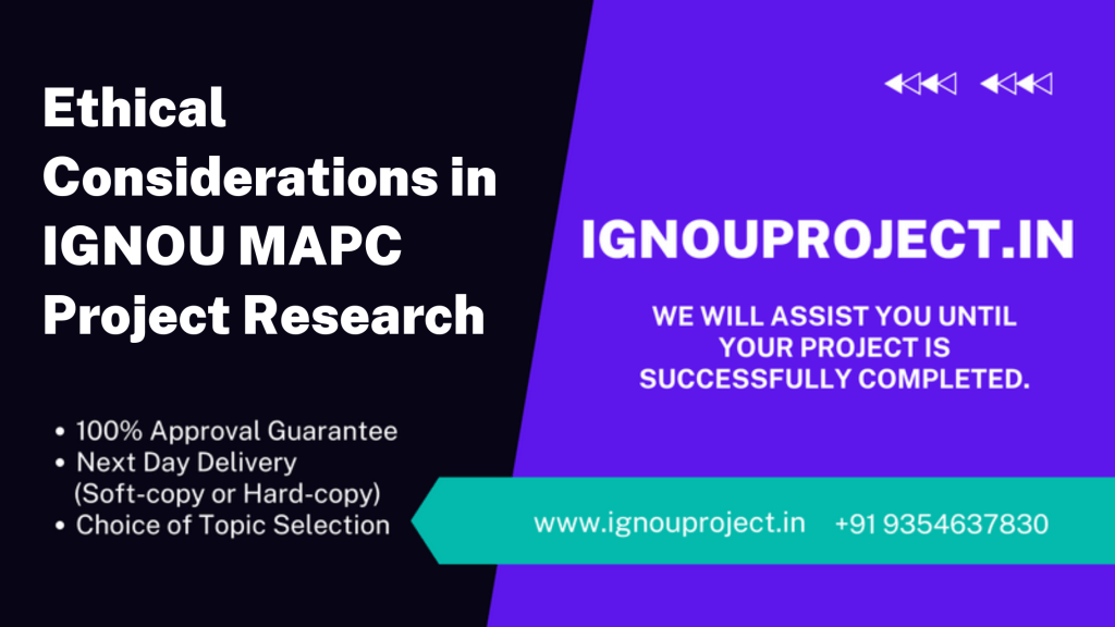 Ethical Considerations in IGNOU MAPC Project Research