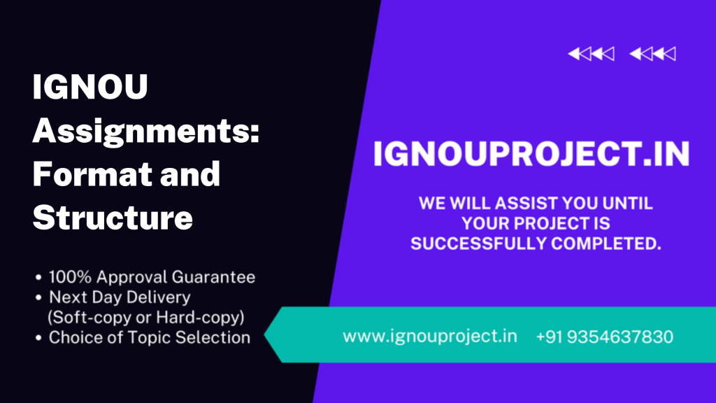 IGNOU Assignments: Format and Structure