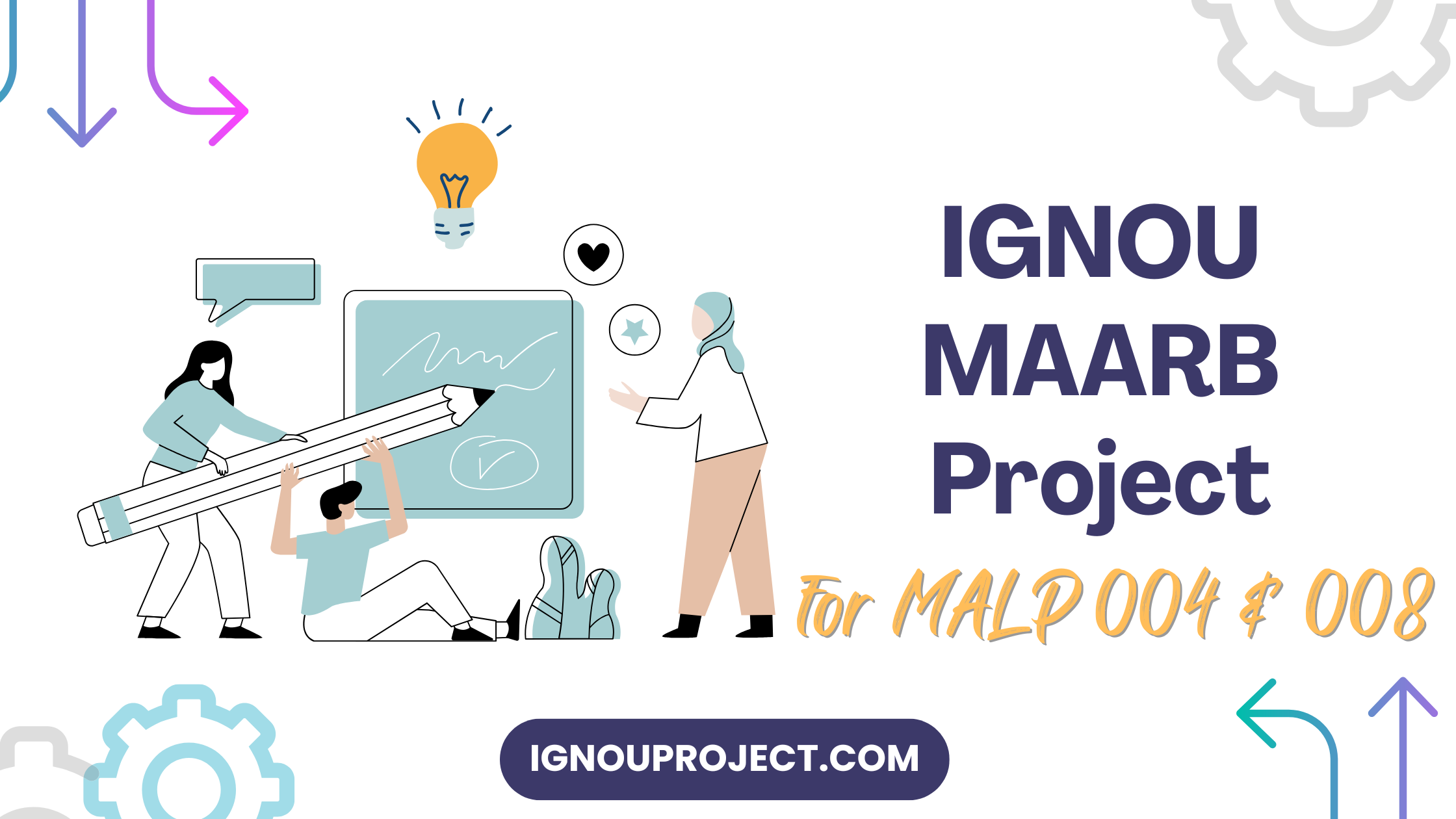 IGNOU MAARB Project for MALP 004 & MALP 008