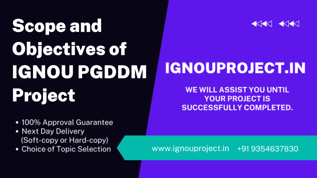 Scope and Objectives of IGNOU PGDDM Project