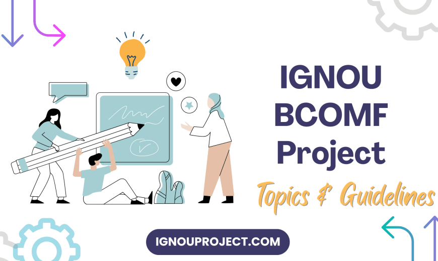 ignou bcomf project