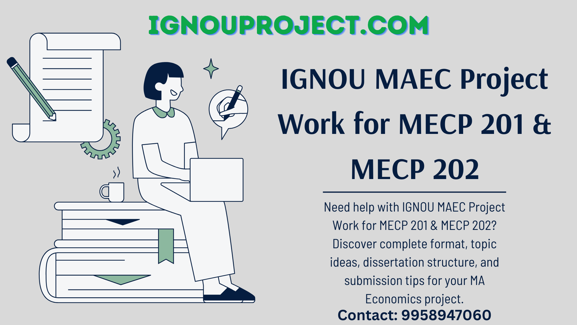 IGNOU MAEC Project Work for MECP 201 & MECP 202