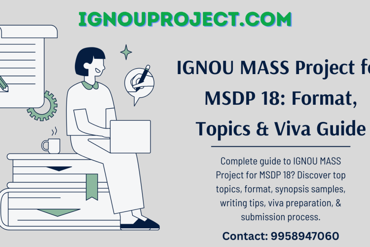 IGNOU MASS Project for MSDP 18: Format, Topics & Viva Guide
