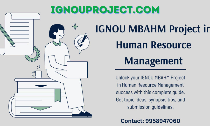 IGNOU MBAHM Project in Human Resource Management