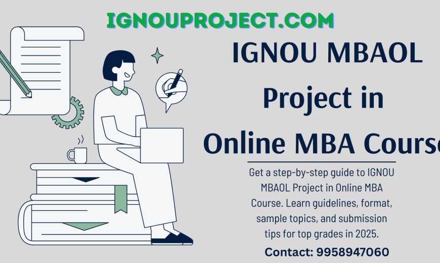 IGNOU MBAOL Project in Online MBA Course