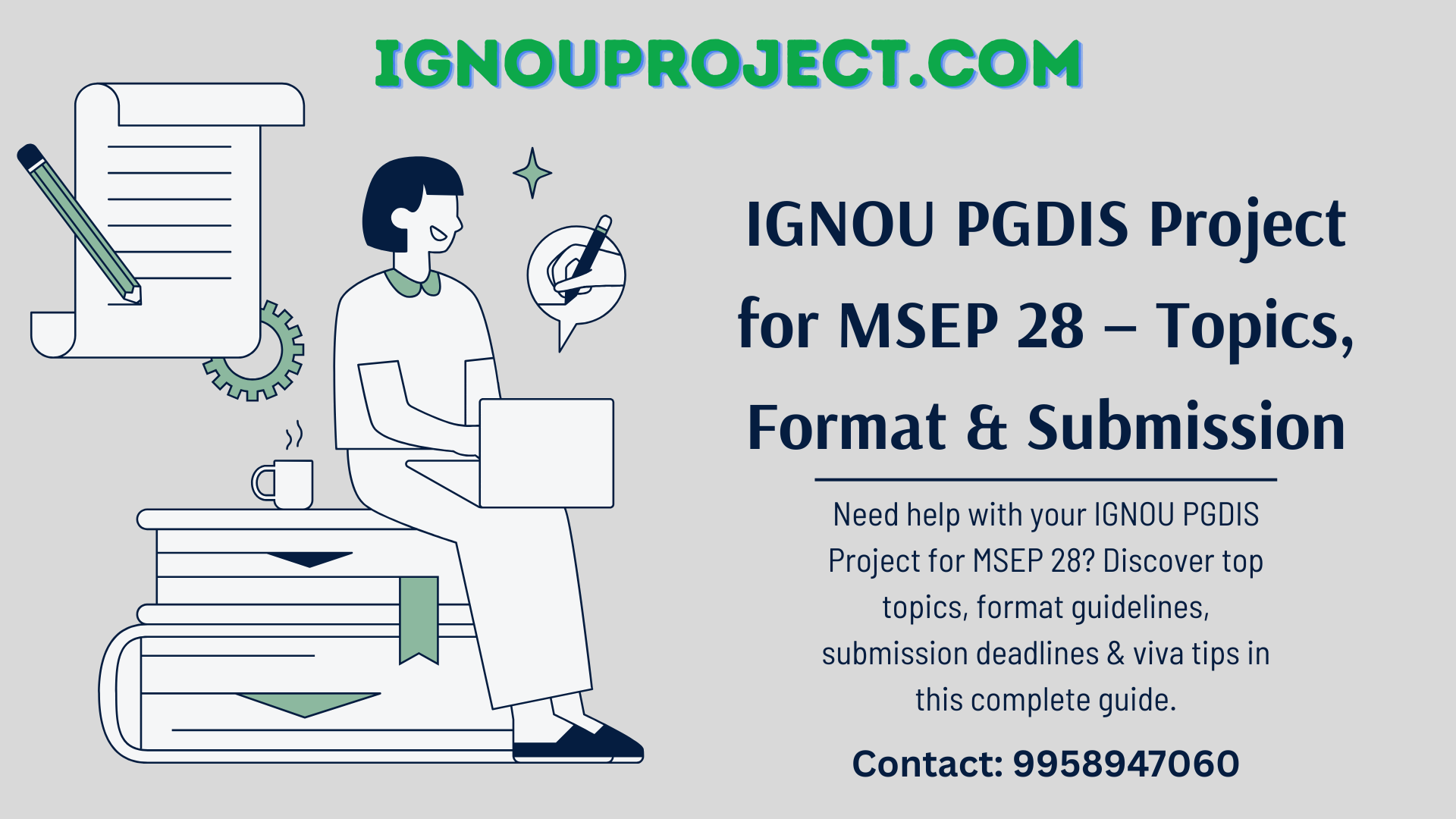 IGNOU PGDIS Project for MSEP 28 – Topics, Format & Submission