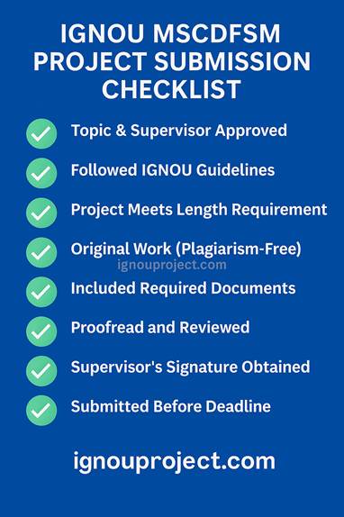 IGNOU MSCDFSM Project Submission Checklist