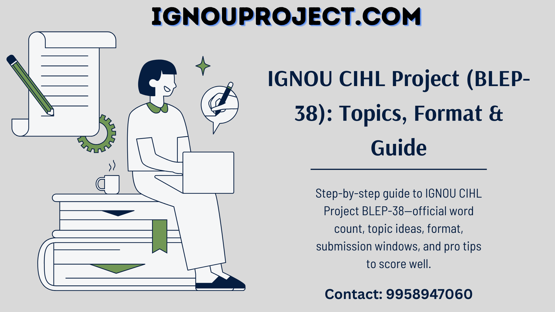 IGNOU CIHL Project (BLEP-38) - Topics, Format & Guide