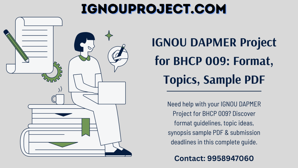 IGNOU DAPMER Project for BHCP 009 - Format, Topics, Sample PDF