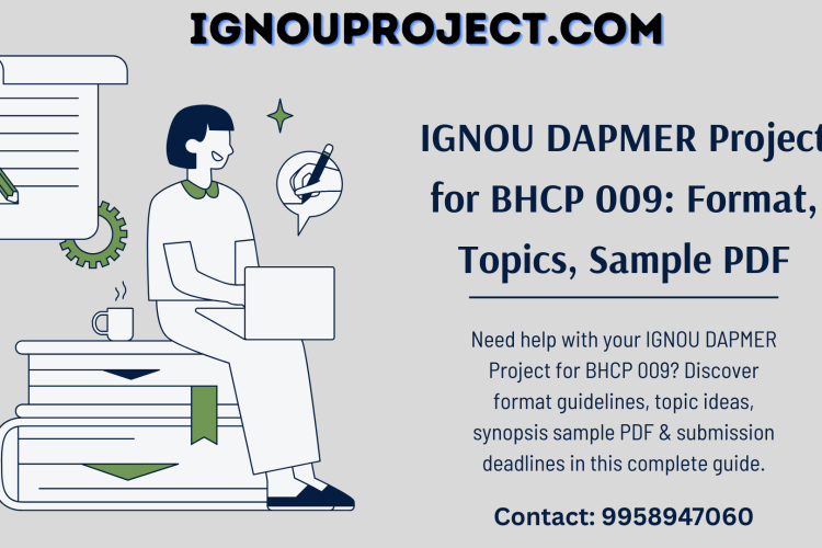 IGNOU DAPMER Project for BHCP 009 - Format, Topics, Sample PDF