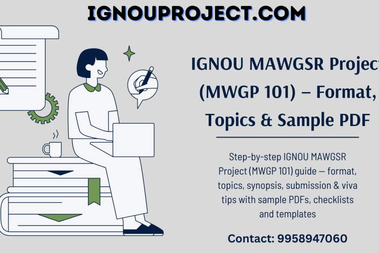 IGNOU MAWGSR Project (MWGP 101) – Format, Topics & Sample PDF