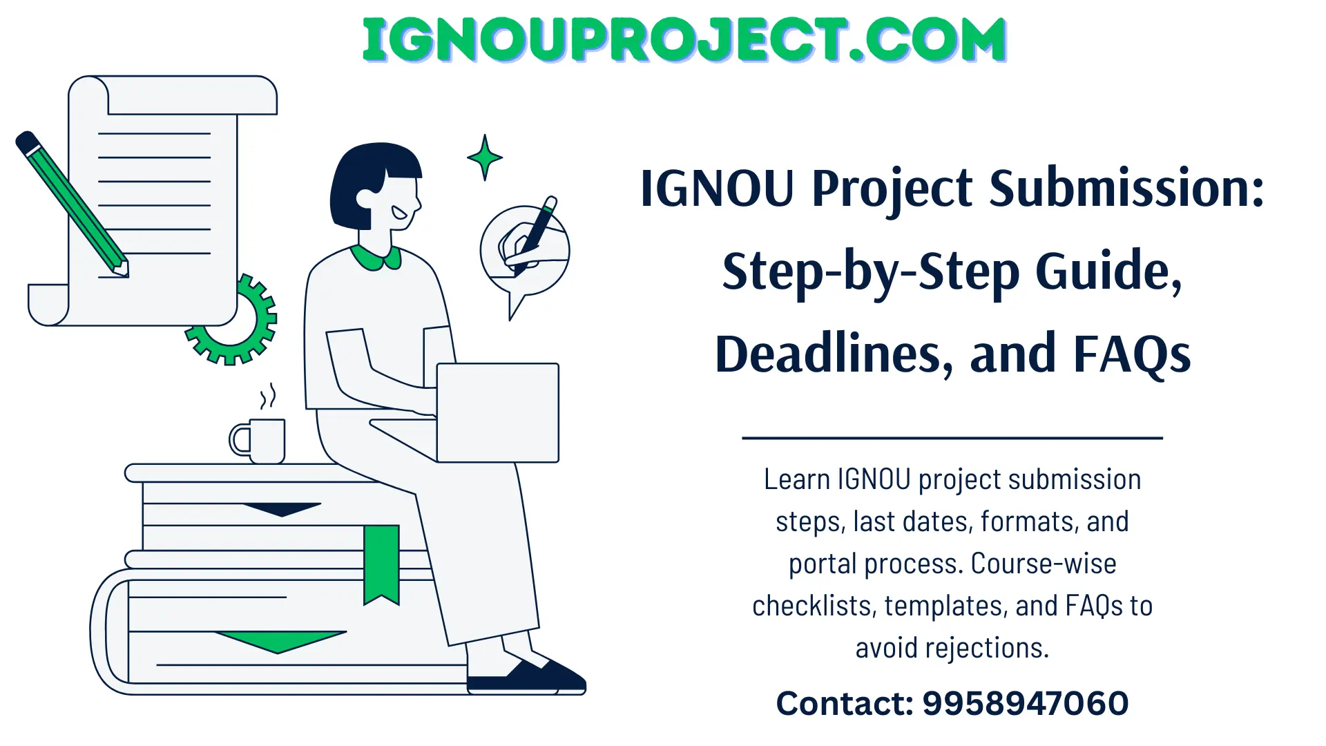 IGNOU Project Submission - Step-by-Step Guide, Deadlines, and FAQs