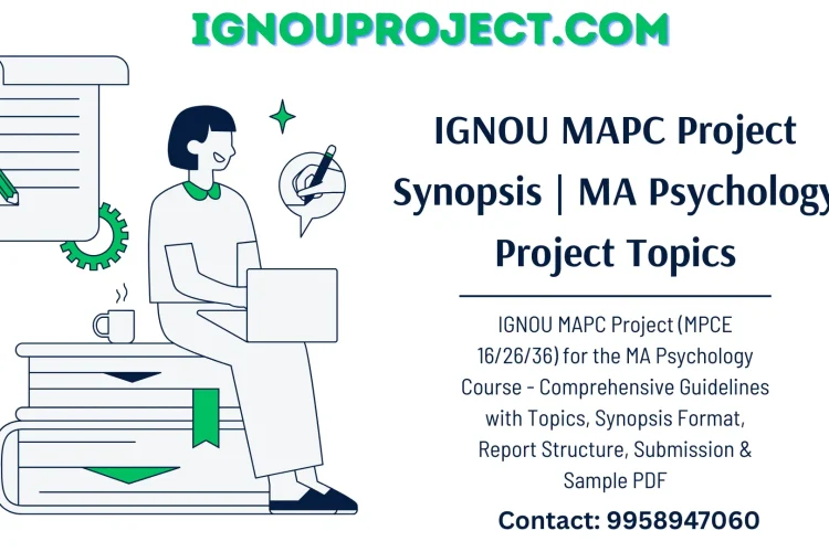 IGNOU MAPC Project Synopsis and MA Psychology Project Topics