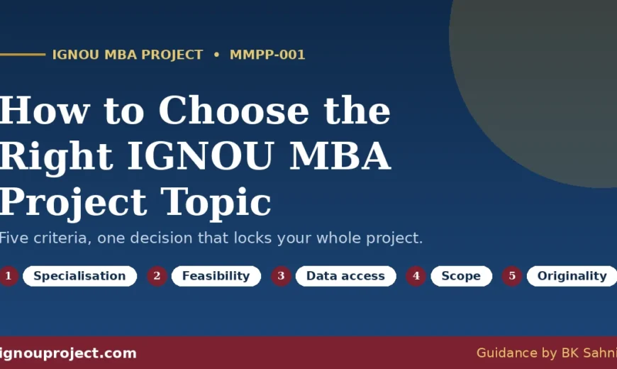 IGNOU MBA Project Topic 2026: How to Choose the Right One