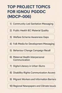 Top Project Topics for IGNOU PGDDC (MDCP-006)