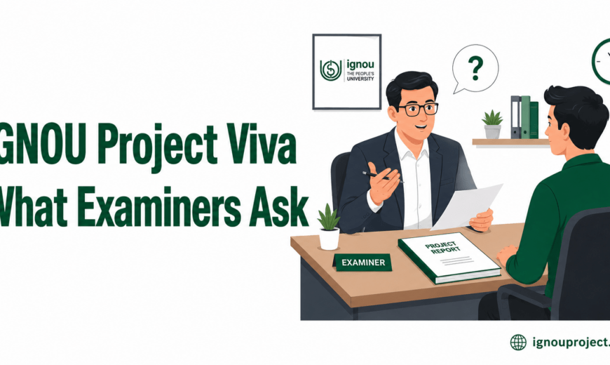 IGNOU project viva focus areas by programme — MBA, psychology, education, tourism