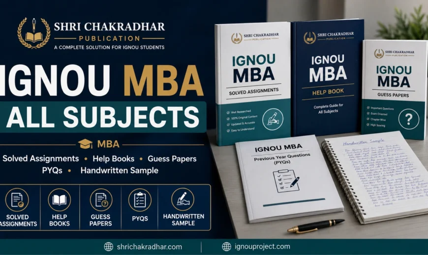 IGNOU MBA solved assignments, handwritten help books, guess papers and PYQs for all subjects