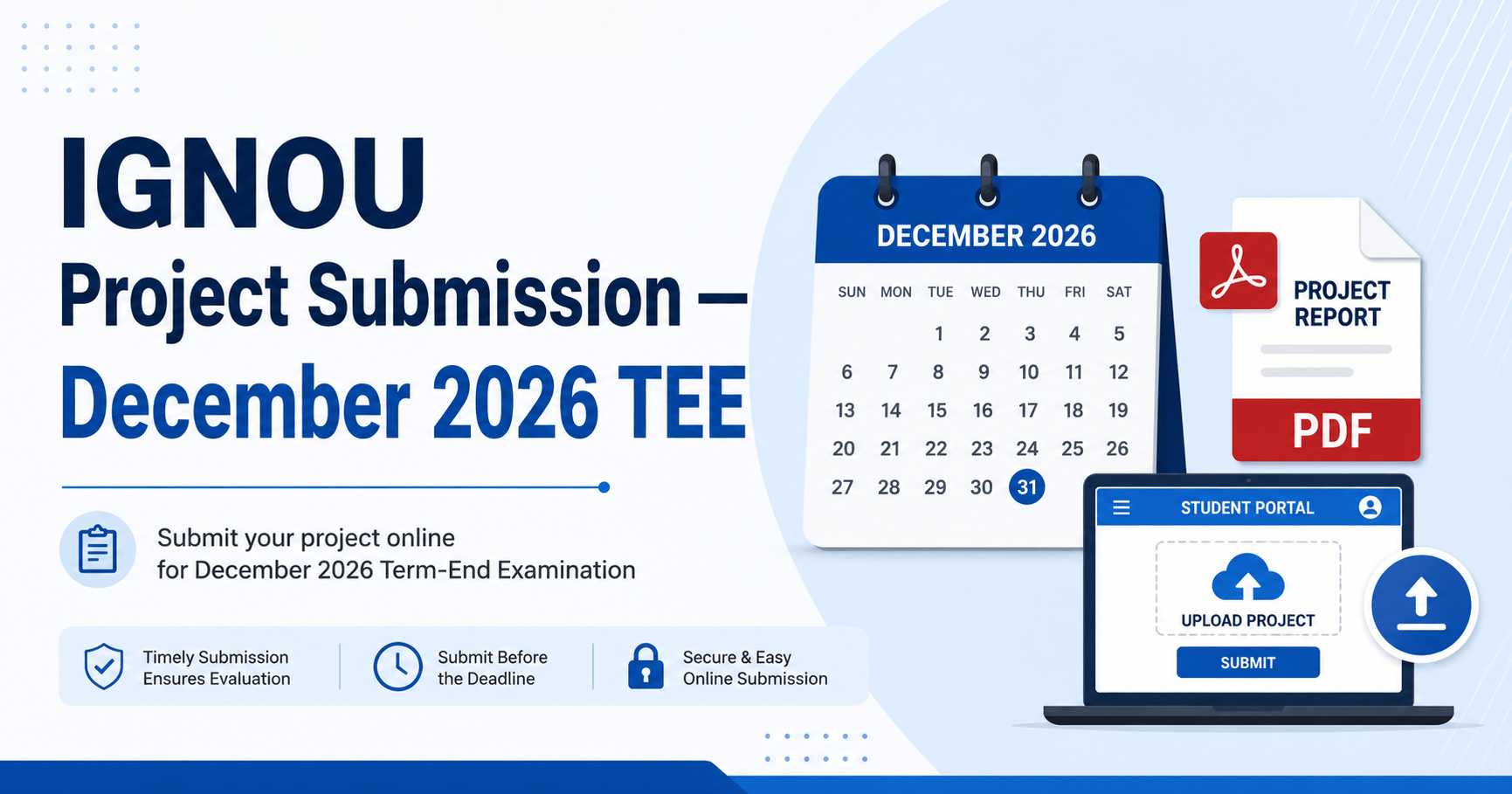 IGNOU project submission last date for the December 2026 Term-End Examination