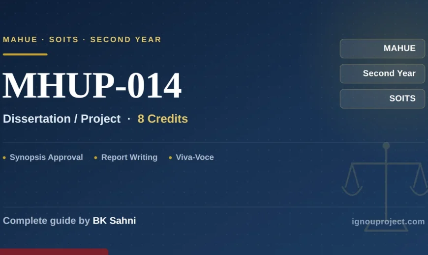 IGNOU MHUP-014 Dissertation and Project course card for the MAHUE programme showing 8 credits in the second year