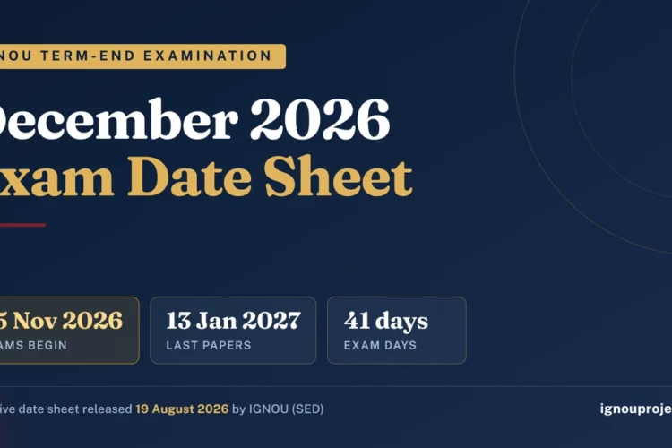 IGNOU December 2026 exam date sheet showing Term-End Examination from 25 November 2026 to 13 January 2027 across 41 exam days