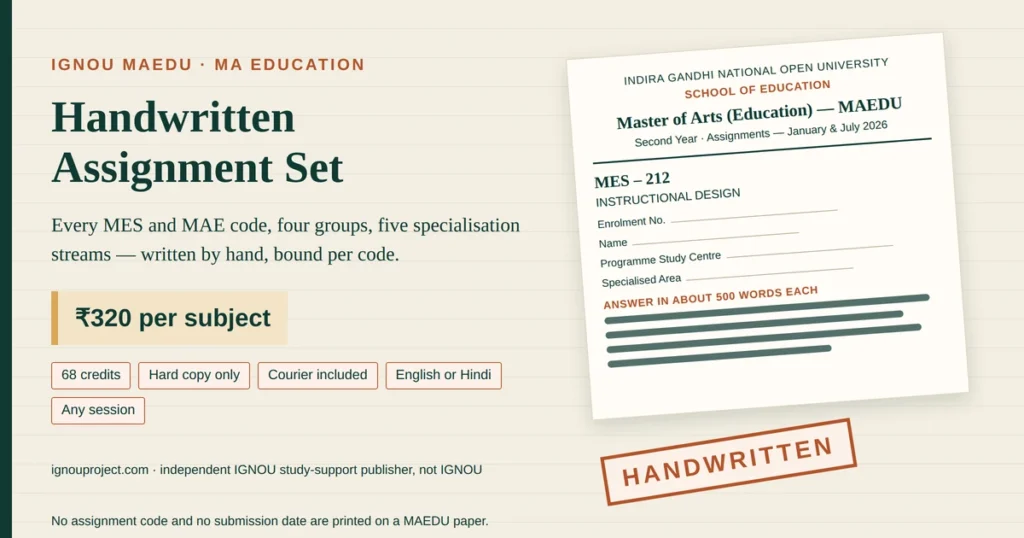 IGNOU MAEDU handwritten assignment at ₹320 per subject, showing a tilted MES-212 School of Education assignment sheet headed Assignments January and July 2026 with cover-page fields and a HANDWRITTEN stamp