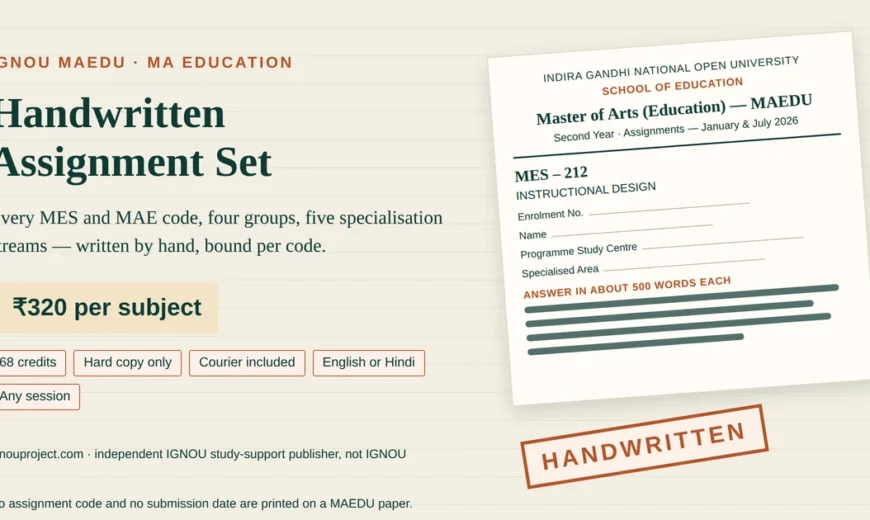 IGNOU MAEDU handwritten assignment at ₹320 per subject, showing a tilted MES-212 School of Education assignment sheet headed Assignments January and July 2026 with cover-page fields and a HANDWRITTEN stamp