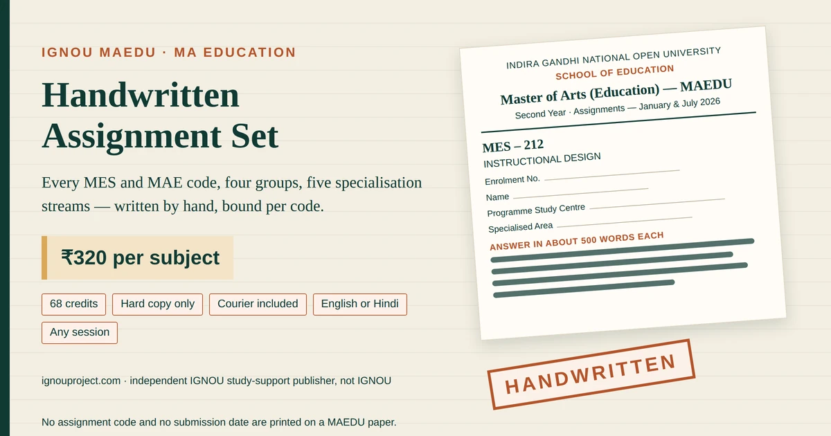 IGNOU MAEDU handwritten assignment at ₹320 per subject, showing a tilted MES-212 School of Education assignment sheet headed Assignments January and July 2026 with cover-page fields and a HANDWRITTEN stamp