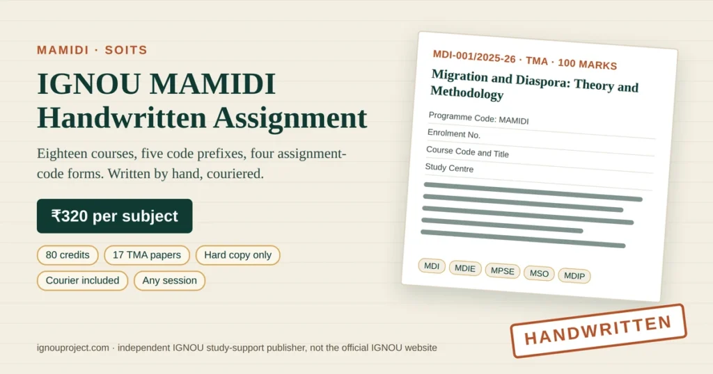 IGNOU MAMIDI handwritten assignment at ₹320 per subject, showing a tilted MDI-001/2025-26 tutor marked assignment sheet with cover-page fields, MDI, MDIE, MPSE, MSO and MDIP code chips and a HANDWRITTEN stamp