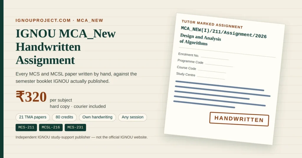 IGNOU MCA_New handwritten assignment at ₹320 per subject, showing a tilted MCA_NEW(I)/211/Assignment/2026 tutor marked assignment sheet with cover-page fields and a HANDWRITTEN stamp