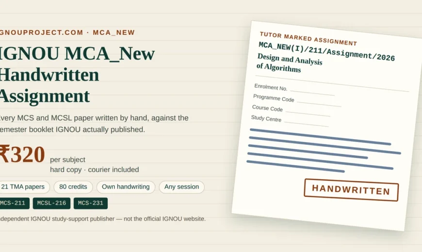 IGNOU MCA_New handwritten assignment at ₹320 per subject, showing a tilted MCA_NEW(I)/211/Assignment/2026 tutor marked assignment sheet with cover-page fields and a HANDWRITTEN stamp