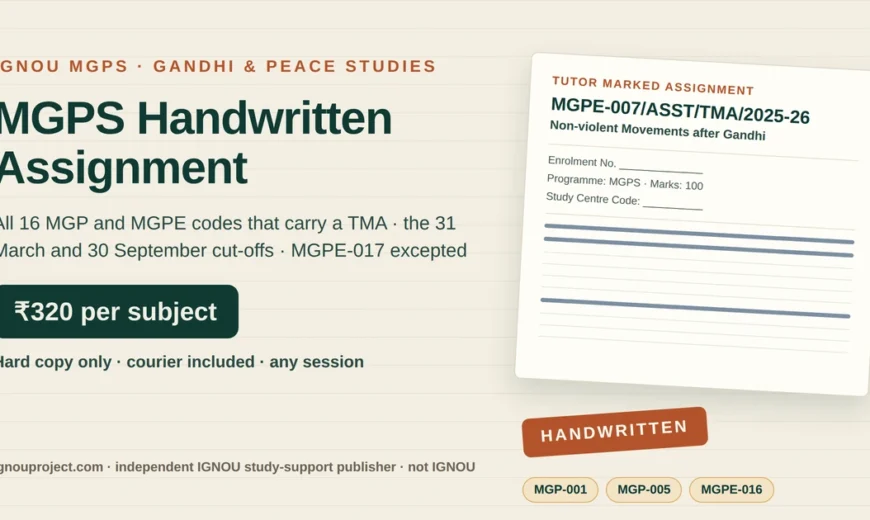 IGNOU MGPS handwritten assignment at ₹320 per subject, showing a tilted MGPE-007/ASST/TMA/2025-26 tutor marked assignment sheet with cover-page fields and a HANDWRITTEN stamp