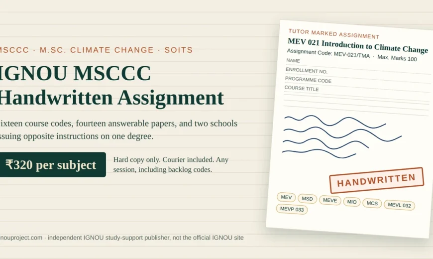 IGNOU MSCCC handwritten assignment at Rs 320 per subject, showing a tilted MEV-021 Introduction to Climate Change tutor marked assignment sheet with the MEV-021/TMA code, cover-page fields, MEV, MSD, MEVE, MIO, MCS, MEVL and MEVP code chips and a HANDWRITTEN stamp