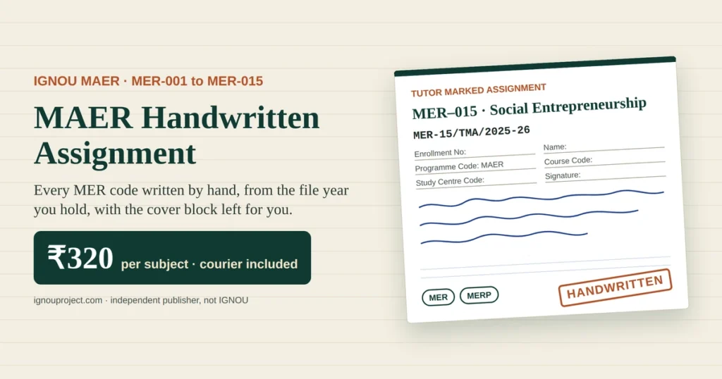 IGNOU MAER handwritten assignment at ₹320 per subject, showing a tilted MER-015 Social Entrepreneurship sheet with the MER-15/TMA/2025-26 code line, cover-page fields, ruled lines, MER and MERP code chips and a HANDWRITTEN stamp