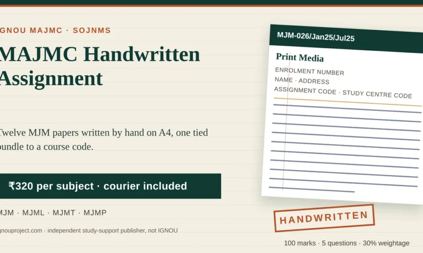 IGNOU MAJMC handwritten assignment at ₹320 per subject, showing a tilted MJM-026 Print Media tutor marked assignment sheet with the MJM-026/Jan25/Jul25 code, the five cover-page fields, ruled writing lines, MJM, MJML, MJMT and MJMP code chips and a HANDWRITTEN stamp
