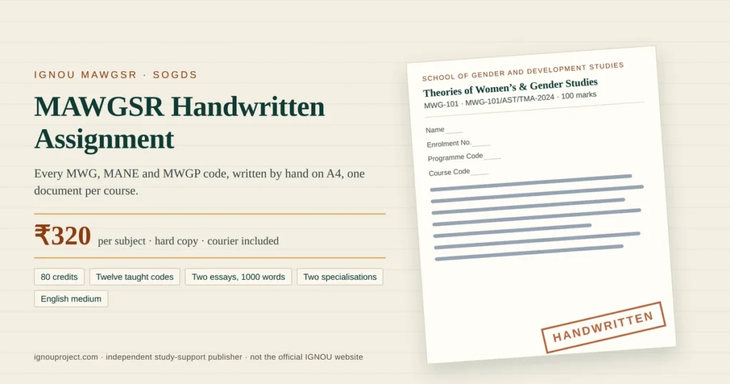 IGNOU MAWGSR handwritten assignment at ₹320 per subject, showing a tilted MWG-101 Theories of Women's and Gender Studies sheet with School of Gender and Development Studies heading, cover-page fields, the MWG-101/AST/TMA-2024 code and a HANDWRITTEN stamp