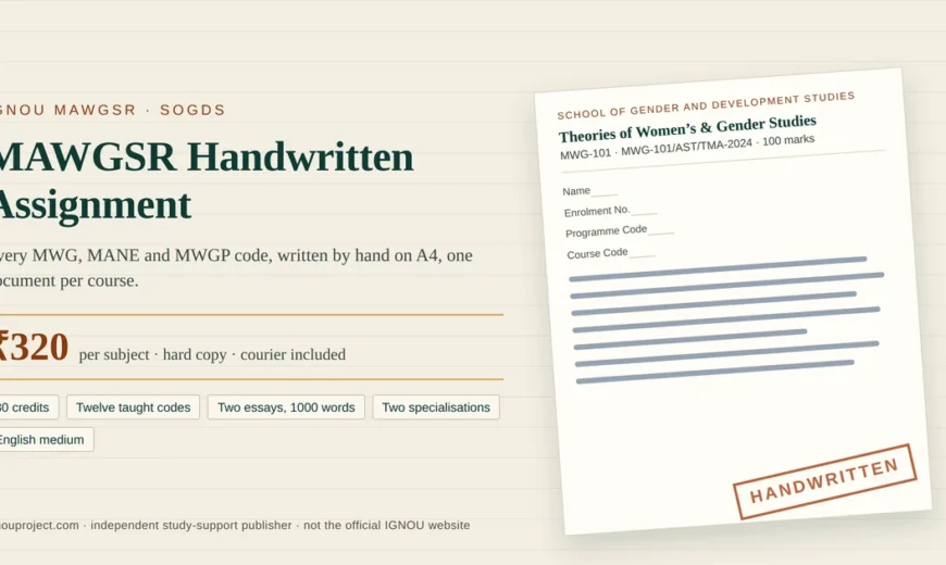 IGNOU MAWGSR handwritten assignment at ₹320 per subject, showing a tilted MWG-101 Theories of Women's and Gender Studies sheet with School of Gender and Development Studies heading, cover-page fields, the MWG-101/AST/TMA-2024 code and a HANDWRITTEN stamp