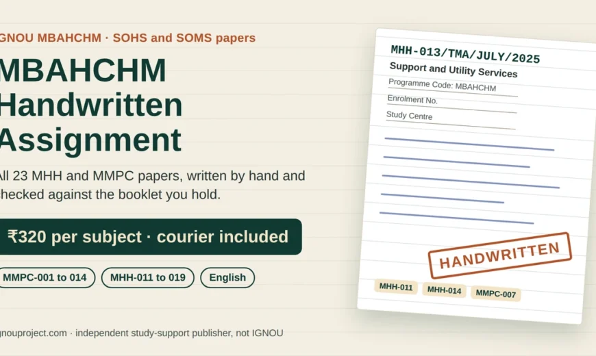 IGNOU MBAHCHM handwritten assignment sheet mock showing an MHH-013 TMA code, cover-page fields and a Handwritten stamp, ₹320 per subject