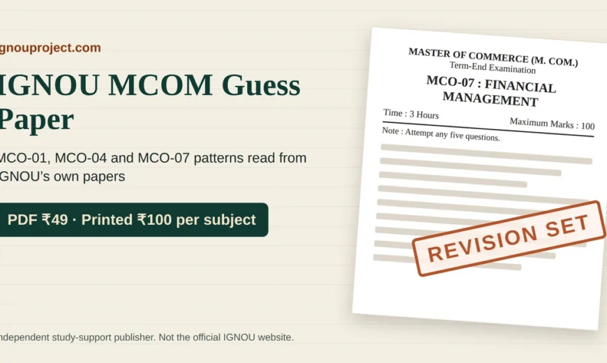 IGNOU MCOM guess paper cover showing an MCO-07 Financial Management term-end paper mock stamped Revision Set, with PDF ₹49 and printed ₹100 per subject