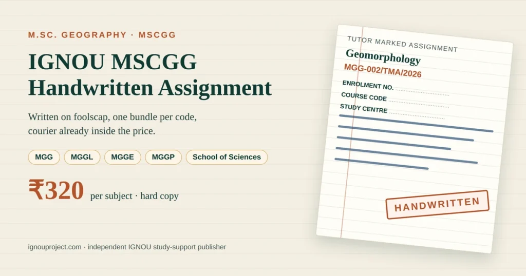 IGNOU MSCGG handwritten assignment for MGG course codes at ₹320 per subject, hard copy with courier included