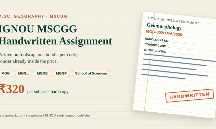 IGNOU MSCGG handwritten assignment for MGG course codes at ₹320 per subject, hard copy with courier included