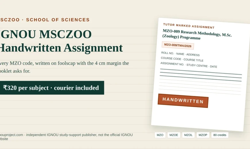 IGNOU MSCZOO handwritten assignment at ₹320 per subject, showing a tilted MZO-009 Research Methodology tutor marked assignment sheet with the MZO-009/TMA/2026 code, the ten-field cover header beginning ROLL NO., MZO, MZOE, MZOL and MZOP code chips and a HANDWRITTEN stamp