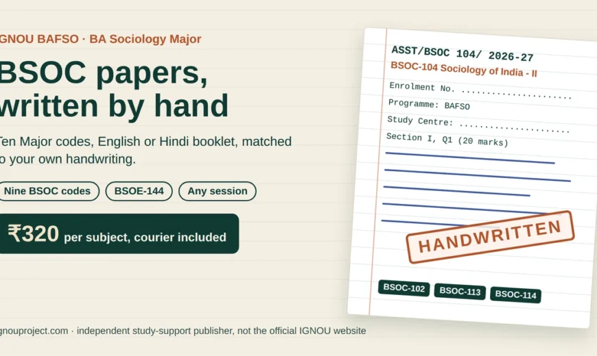 IGNOU BAFSO handwritten assignment sheet for BSOC-104 Sociology of India II with code ASST/BSOC 104/ 2026-27, ₹320 per subject, independent website