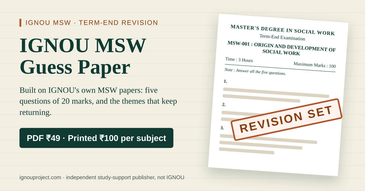 IGNOU MSW guess paper revision set: mock MSW-001 term-end paper, 3 hours, 100 marks, PDF ₹49, printed ₹100 per subject